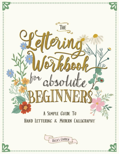 Libro: The Lettering Workbook For Absolute Beginners: A Simp