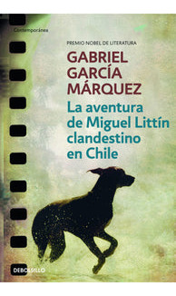 Libro La Aventura De Miguel Littin Clandestino En Chile