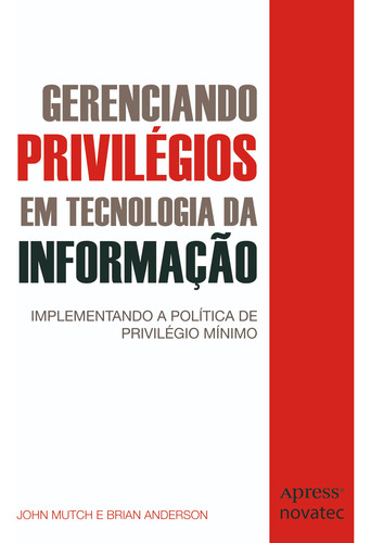Livro Gerenciando Privilégios Em Ti Novatec Editora