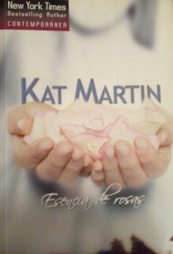 Kat Martin - Esencia De Rosas