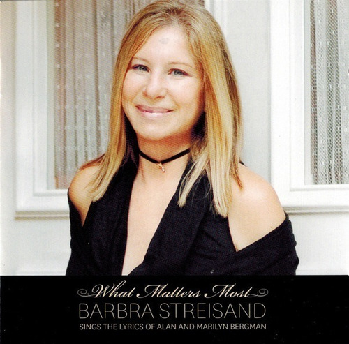 Barbra Streisand - What Matters Most - Cd Nuevo Y Sellado