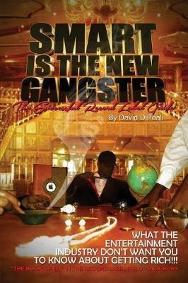 Smart Is The New Gangster - David Dipoali