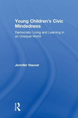 Libro Young Children's Civic Mindedness: Democratic Livin...