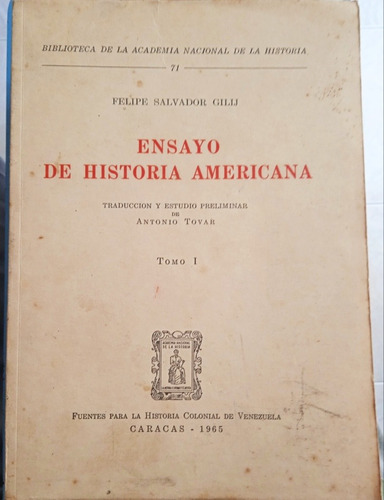 Ensayo De Historia Americana 3 Tomos / Felipe Salvador Gilij