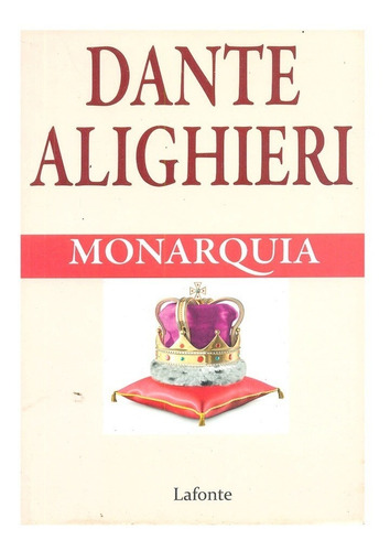 Livro Monarquia Dante Alighieri Lafonte  