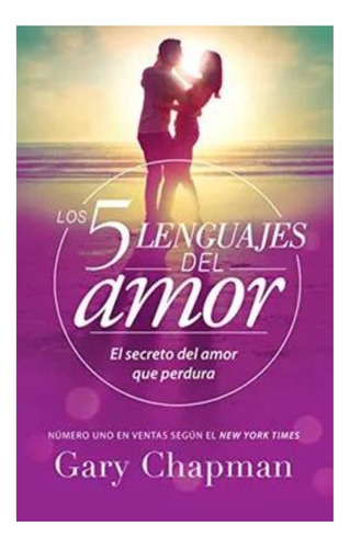 Libro Los Cinco Lenguajes Del Amor - Gary Chapman