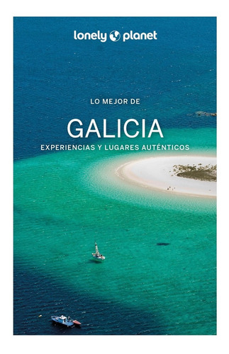 Guía Lonely Planet - Lo Mejor De Galicia 2, España (2022)