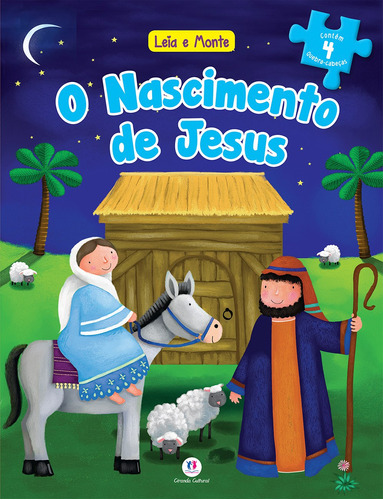 O nascimento de Jesus, de Ciranda Cultural. Série Leia e monte Ciranda Cultural Editora E Distribuidora Ltda. em português, 2015