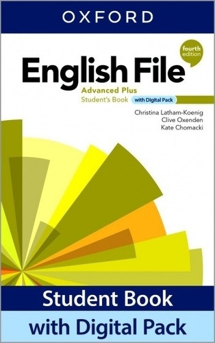 English File Advanced Plus 4/Ed.- Student's Book With Digital Pack, de Latham-Koenig, Christina. Editorial Oxford University Press, tapa tapa blanda en inglés internacional, 2022