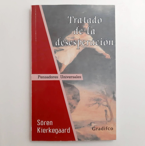 Tratado De La Desesperación - Soren Kierkegaard Gradifco