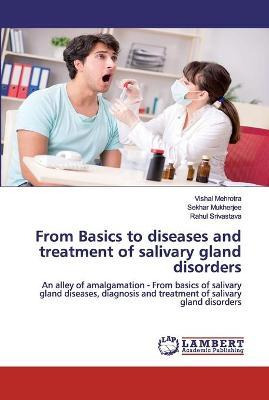 Libro From Basics To Diseases And Treatment Of Salivary G...