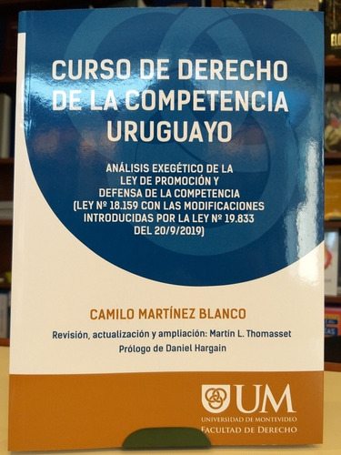 Curso De Derecho De La Competencia Uruguayo. Camilo Martínez