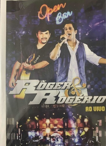 Dvd Roger & Rogerio - Ao Vivo Open Bar