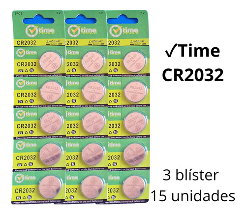 Pila Cr2032 Batería 2032 3v Marca Time 3 Blíster 15 Unidades