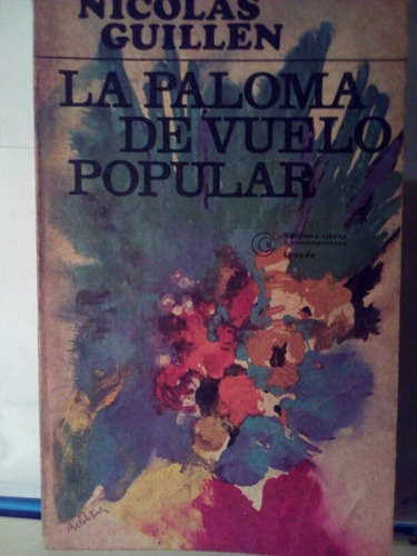 La Paloma De Vuelo Popular // Nicolás Guillén - Losada