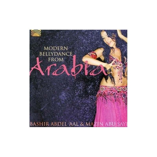 Abdel Al Bashir / Sayf Mazin Abu Belly Dance For Arabia Cd