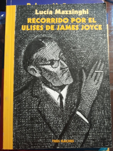 Recorrido Por El Ulises De James Joyce