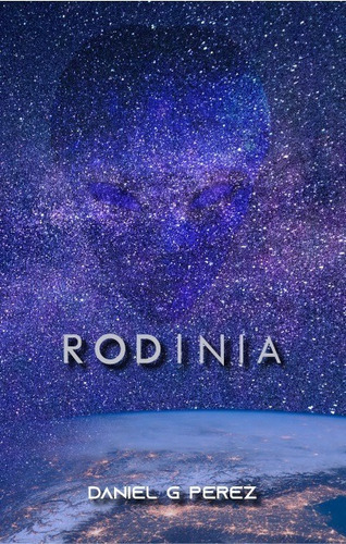 Rodinia, De D. G. Perez. Editorial Calixta Editores, Tapa Blanda En Español, 2019