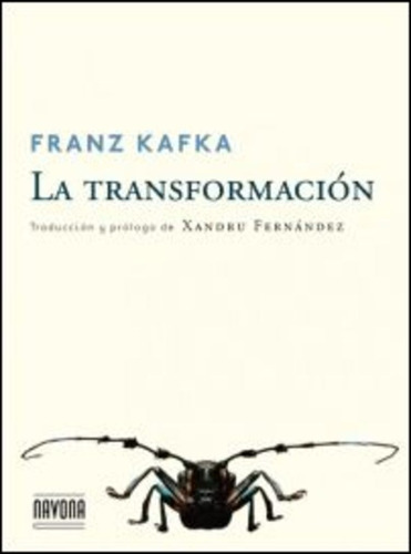 Transformacion, La - Franz Kafka