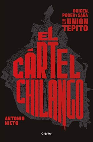 Libro: Cartel Chilango Chilango Cartel (spanish Edition)