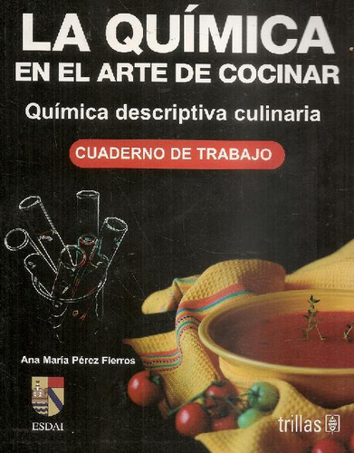 Libro La Quimica De Ana Maria Perez Fierros