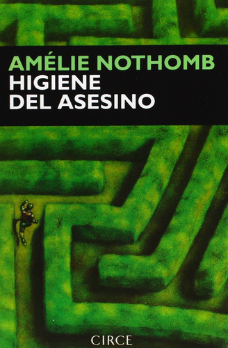 Libro, Higiene Del Asesino - Amelie Nothomb