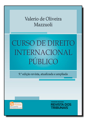 Curso De Direito Internacional Público, De Valerio De Oliveira Mazzuoli. Editora Revista Dos Tribunais, Capa Dura Em Português