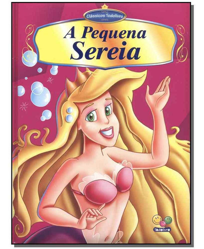 Classicos Todolivro-pequena Sereia