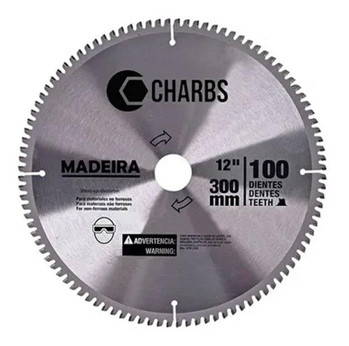 Disco De Serra Para Madeira 12 Pol. 300mm 100 Dentes Charbs