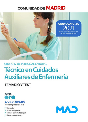Tecnico Cuidado Auxiliar Enfermeria Grupo Iv De Pe: Temario Y Test, De 7 Editores., Vol. 1. Editorial Editorial Mad, Tapa Blanda En Español, 2021