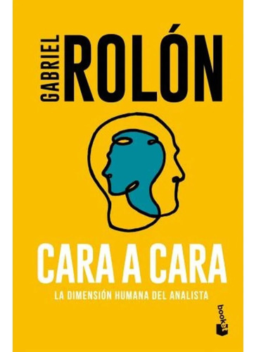 Cara A Cara - Gabriel Rolon - Libro Nuevo Booket