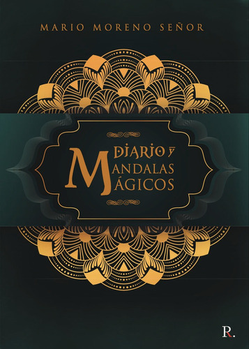 Libro Diario Y Mandalas Mã¡gicos - Moreno Seã±or, Mario