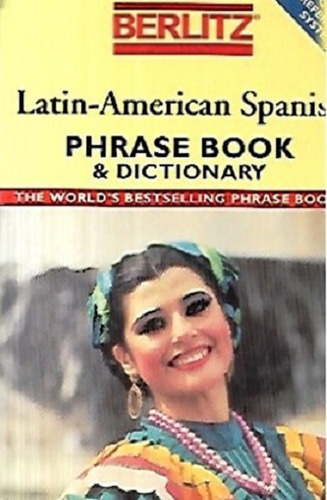 Latin - American Spanish Phrase Book Dictionary / Berlitz