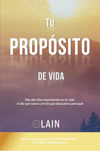 Libro: Tu Propósito De Vida (la Voz De Tu Alma) (spanish Edi