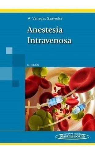 Anestesia Intravenosa - Vanegas