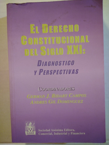 El Derecho Constitucional Del Siglo Xxi.