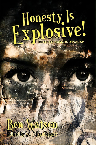 Honesty Is Explosive!, De Ben Watson. Editorial Borgo Press, Tapa Blanda En Inglés