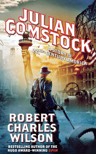 Libro: Julian Comstock: A Story Of 22nd-century America