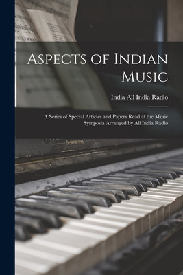 Libro Aspects Of Indian Music; A Series Of Special Articl...