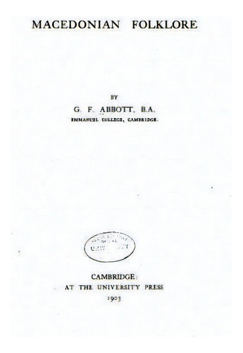 Macedonian Folklore, De G F Abbott. Editorial Createspace Independent Publishing Platform, Tapa Blanda En Inglés