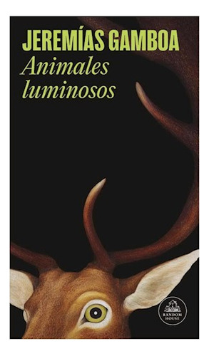 Libro Animales Luminosos De Gamboa Jeremias