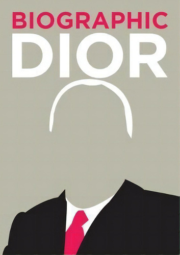 Dior : Great Lives In Graphic Form, De Liz Flavell. Editorial Guild Of Master Craftsman Publications Ltd, Tapa Dura En Inglés