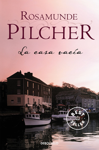 La Casa Vacía - Pilcher, Rosamunde  - *