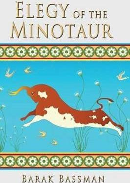 Libro Elegy Of The Minotaur - Barak A Bassman