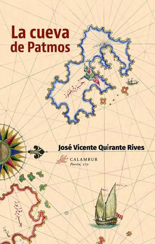 Cueva De Patmos, La, De Quirante Rives, José Vicente. Editorial Calambur, Tapa Blanda En Español, 2021
