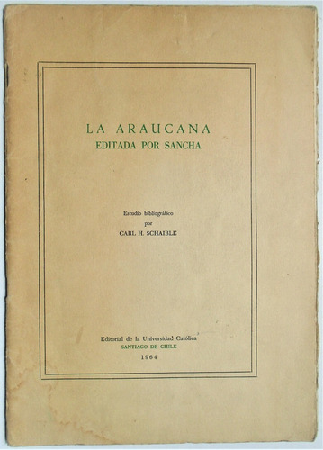 La Araucana Carl Schaible 50 Ejemplares 1964