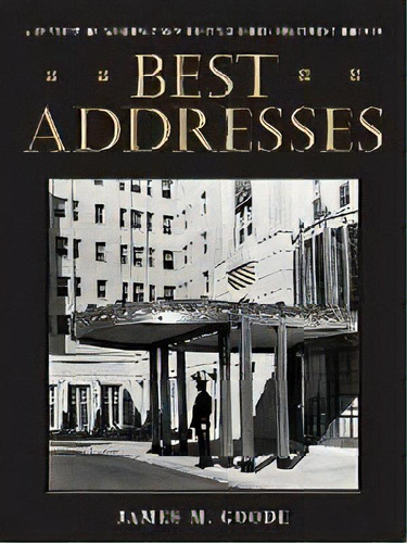 Best Addresses : A Century Of Washington's Distinguished Ap, De James M. Goode. Editorial Smithsonian Books En Inglés