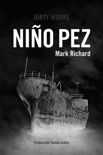 Niãâo Pez, De Richard, Mark. Editorial Dirty Works,s.l En Español