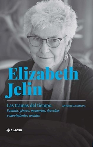 Las Tramas Del Tiempo - Jelin Elizabeth (libro)