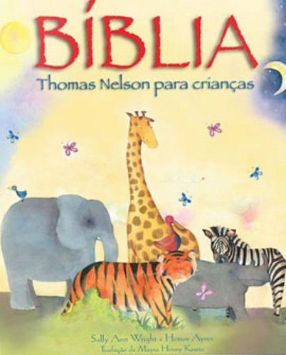 Bíblia Thomas Nelson Para Crianças - Versão Gift